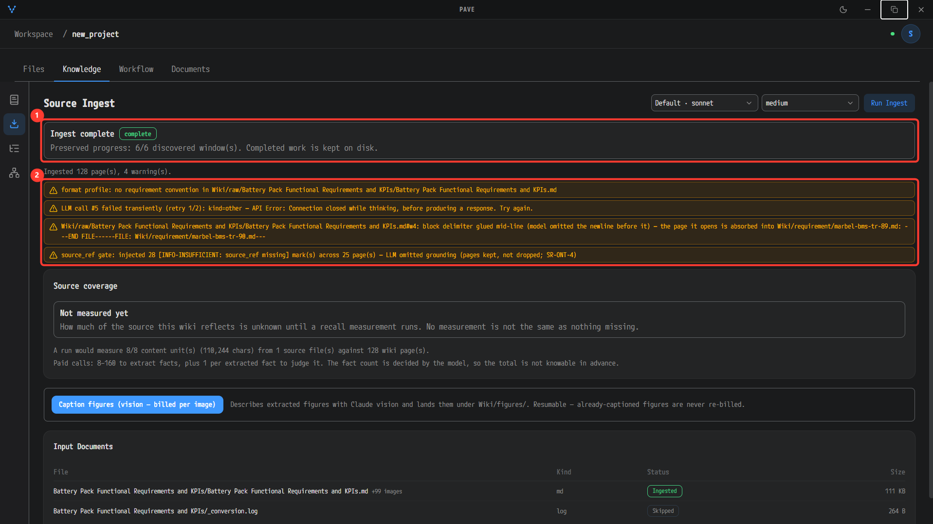 The Ingest complete panel and the warning list